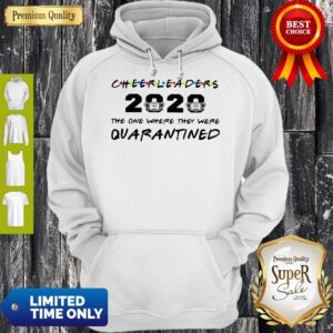 Good Cheerleaders 2020 Mask The One Where They Were Quarantined Hoodie