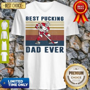 Good Hockey Best Pucking Dad Ever Vintage V-Neck