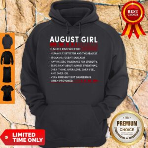 Nice August Girl Facts Is Most Known For Hoodie
