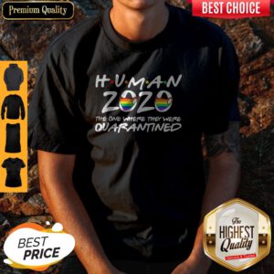 Original LGBT Human 2020 The One Where They Were Quarantined Shirt