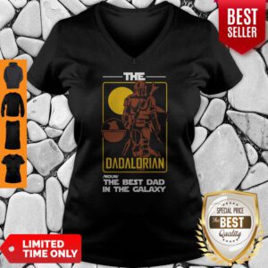 Original The Dadalorian The Best Dad In The Galaxy V-neck