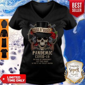 Skull Guns N' Roses Pandemic Covid-19 In Case Of Emergency Cut This Shirt And Use It As Toilet Paper V-Neck