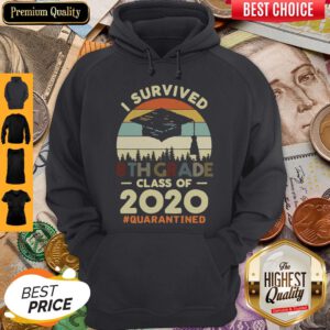 Premium I Survived 8th Grade Class Of 2020 #Quarantined Hoodie