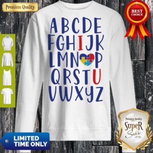 Pretty Alphabet I Love Autism You Sweatshirt