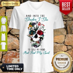 Pretty And Into The Garden I Go To Lose My Mind Skull Flower V-Neck