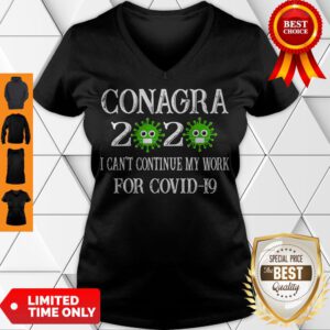 Pretty Conagra 2020 Mask I Can't Continue My Work For Covid-19 V-Neck