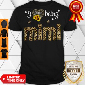 Pretty I Love Being Mimi Leopard Sunflower Shirt