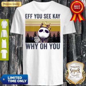 Pretty Jack Skellington Eff You See Kay Why Oh You Vintage V-Neck