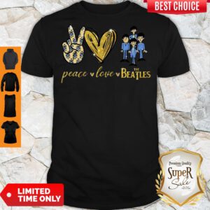 Pretty Peace Love The Beatle Shirt