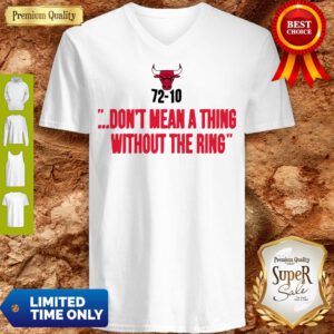 Pro Chicago Bulls 72-10 Don’t Mean A Thing Without The Ring V-Neck