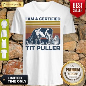 Pro Cow I Am A Certified Tit Puller Vintage V-Neck