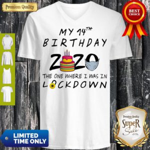 Pro My 14th Birthday 2020 Mask The One Where I Was In Lockdown V-Neck
