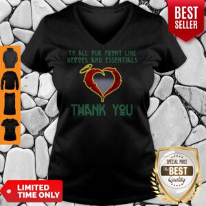 Pro To All Our Frontline Heroes And Essentials Thank You V-Neck