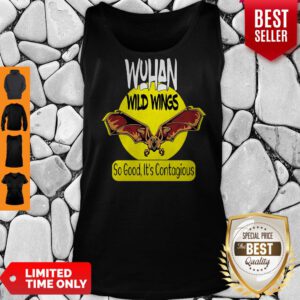 Pro Wuhan Wild Wings So Good It’s Contagious Tank Top
