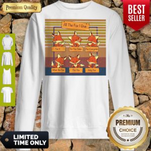 Top All The Fox I Give Vintage Sweatshirt