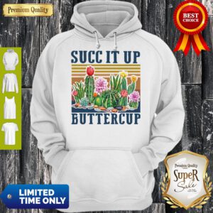 Top Cactus Succ It Up Buttercup Vintage Hoodie