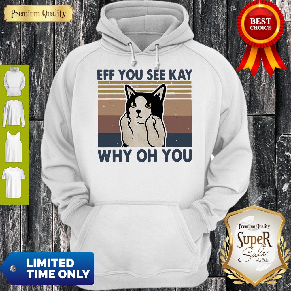 Top Cat Fuck Eff You See Kay Why Oh You Vintage Hoodie Top Cat Fuck Eff You See Kay Why Oh You Vintage Hoodie