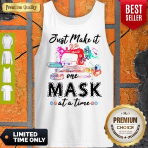 Top Just Make It One Mask At A Time Tank Top