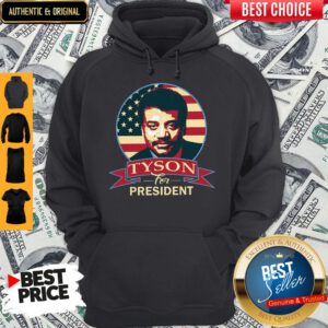 Beautiful Tyson For President Hoodie