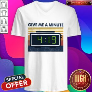 Cute Give Me A Mainute 4 19 Vintage V-neck