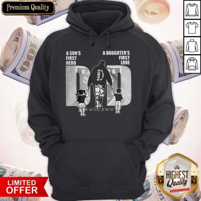Cute Oakland Las Vegas Football A Son'S First Hero A Daughter'S First Love Dad Happy Father'S Day Hoodie