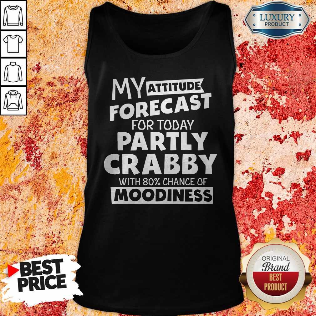 Funny Attitude For Today Tank Top Funny Attitude For Today Tank Top