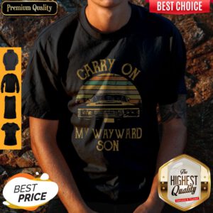 Hot Carry On My Way Ward Son Vintage Shirt