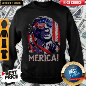 Hot Donald Trump Merica 4th July Sweatshirt