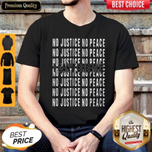 Hot No Justice No Peace I Can't Breathe #RIPGeorgeFloyd Shirt