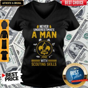 Nice Never Underestimate A Man With Scouting Skills V-neck