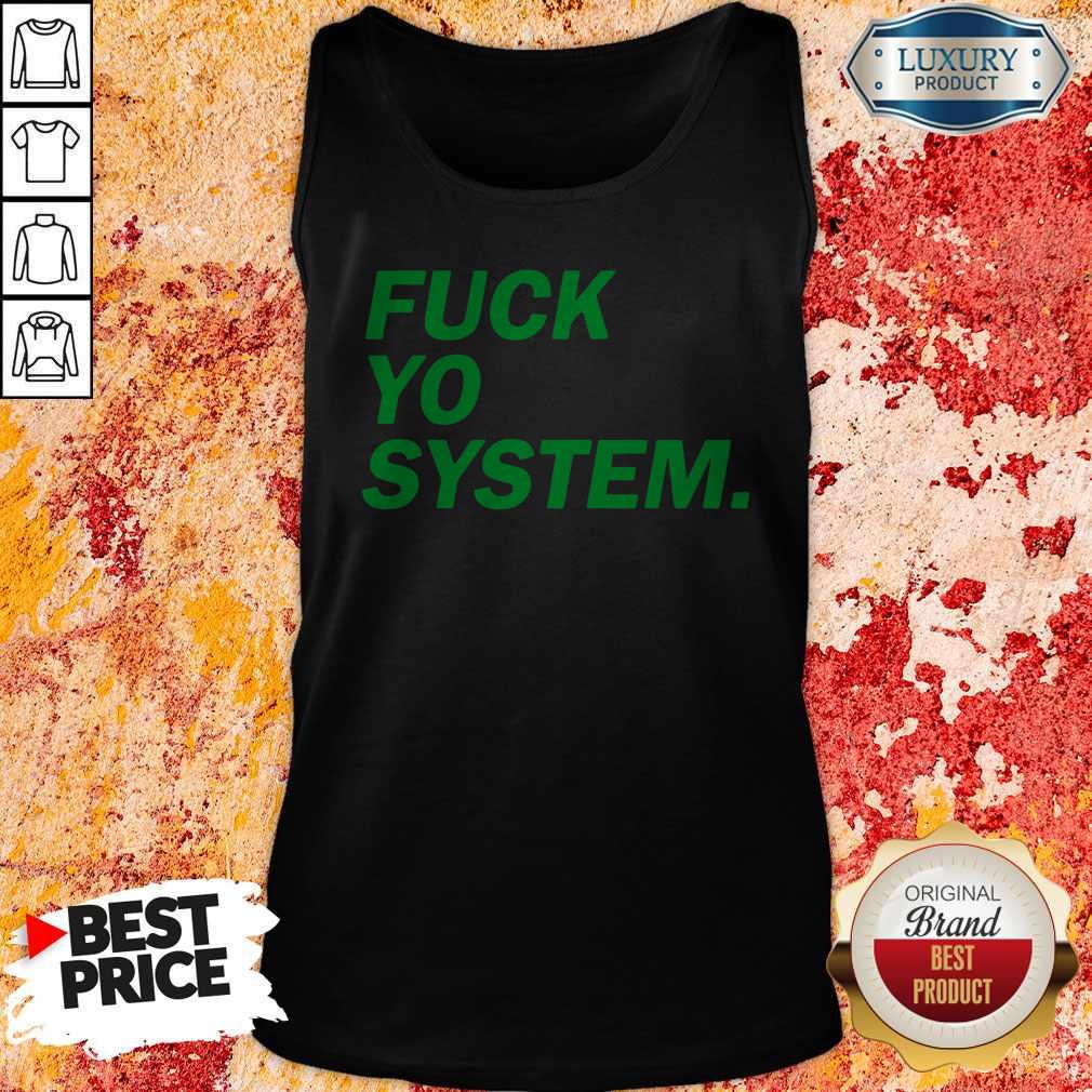 Premium Fuck Yo System Tank Top Premium Fuck Yo System Tank Top