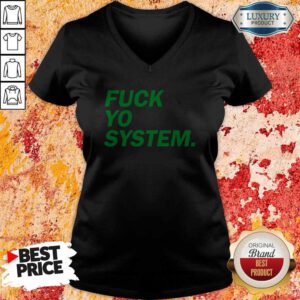 Premium Fuck Yo System V-neck