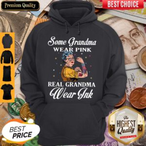 Premium Some Grandma Wear Pink Real Grandma Wear Pink Hoodie