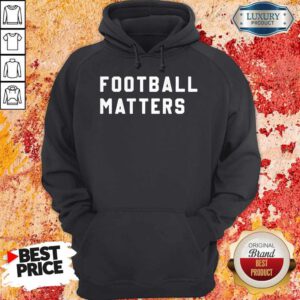 Pretty Football Matters Hoodie