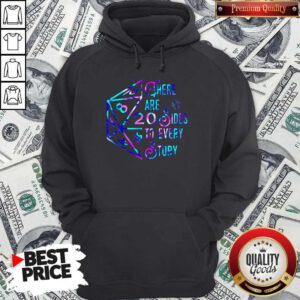 Pretty There Are 20 Sides To Every Story Hoodie