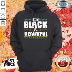 Top My Black Is Beautiful Hoodie
