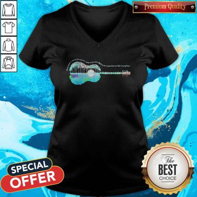 Vip Guitar Life Music Juices A Soul To The Universe Sings To The Mind Plight To The Imagination And Life To Everything V-neck