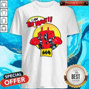 Beautiful Deadpool I Am The Quiet Night Shirt