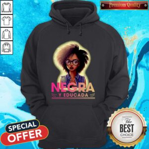 Beautiful I Like A Girl Negra Y Educada Hoodie