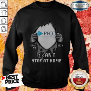 Cool Blood Inside Me PECO An Exelon Company Covid 19 2020 I Can'T Stay At Home Sweatshirt