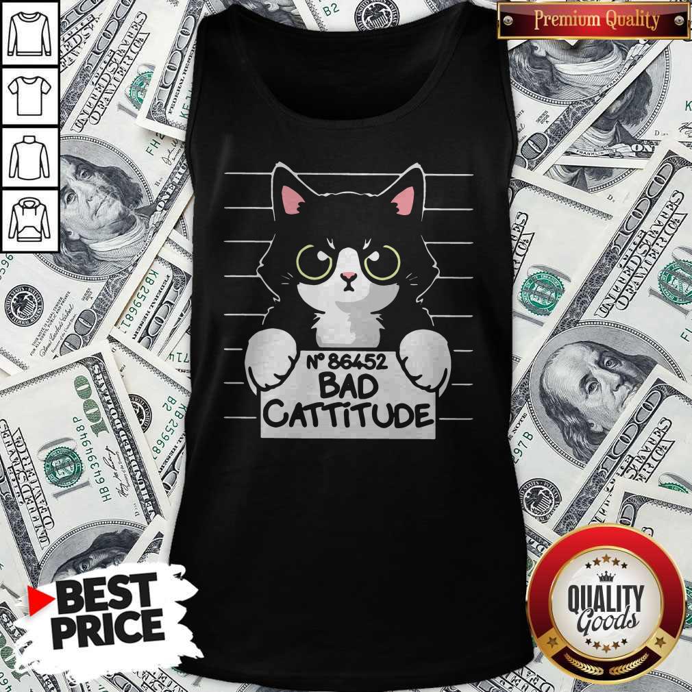 Funny I Want No 86452 Bad Cattitude Tank Top Funny I Want No 86452 Bad Cattitude Tank Top