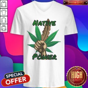 Funny Look At Me Weed Native Power V-neck