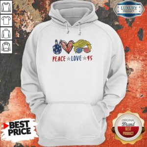 Funny Peace Love 45 Donald Trump Hoodie