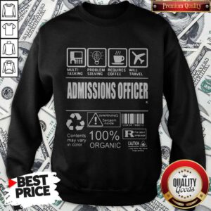 High Quality I Love Admissions Officer Sweatshirt