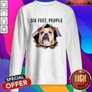 Hot Angry English Bulldog Six Feet People Sweatshirt