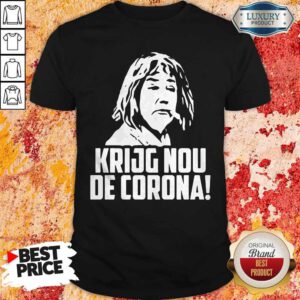 Hot Corona Coming Back Krijg Nou De Corona Shirt