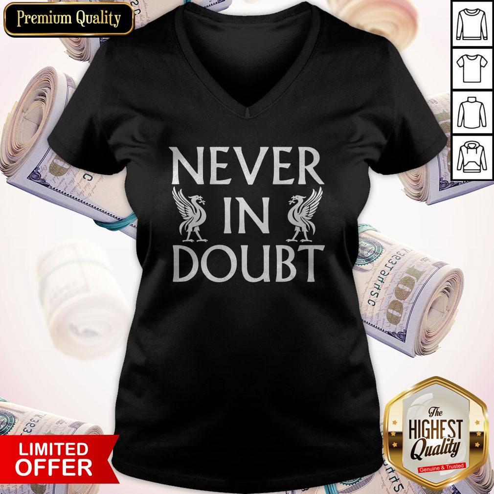 Hot Never In Doubt Champions 2020 Liverpool Fc V-neck Hot Never In Doubt Champions 2020 Liverpool Fc V-neck