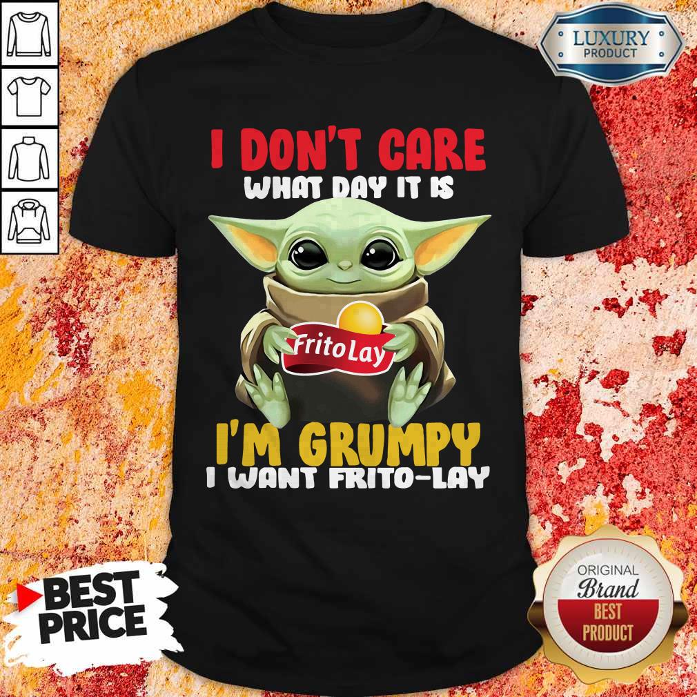 Lovely Baby Yoda Hug Frito Lay I Don'T Care What Day It Is I'M Grumpy I Want Frito Lay Shirt