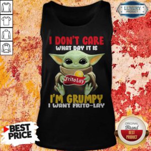 Lovely Baby Yoda Hug Frito Lay I Don'T Care What Day It Is I'M Grumpy I Want Frito Lay Tank Top