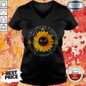 Lovely Jack Skellington In A World Full Of Roses Be A Sunflower V-neck